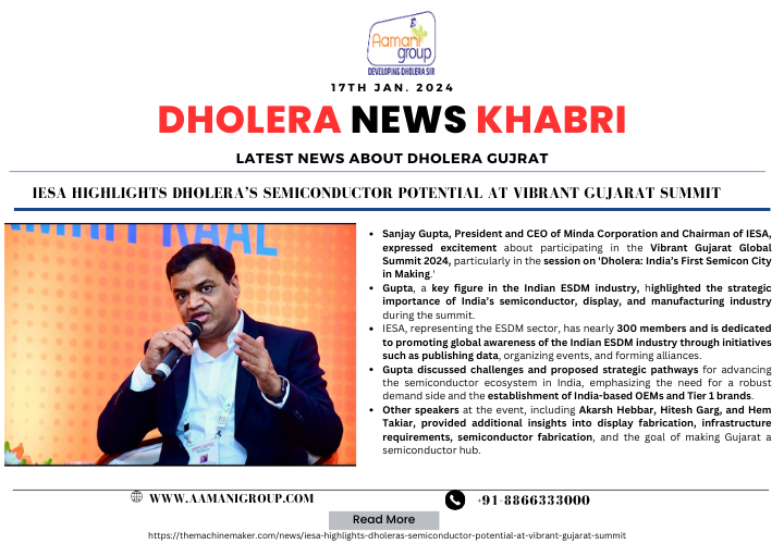 Iesa Highlights Dholeraâ€™s Semiconductor Potential at Vibrant Gujarat Summit